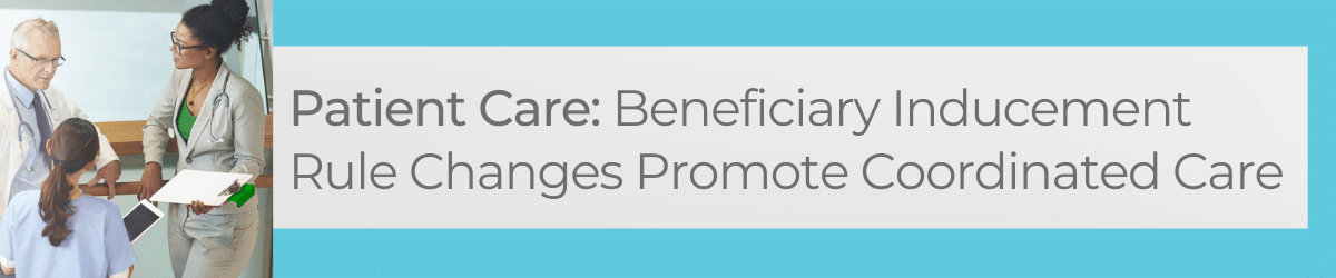 Patient Care Beneficiary Inducement Blog Featured