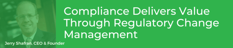 How Compliance Delivers Value with Regulatory Change Management