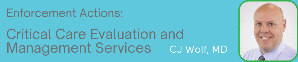 Critical Care Evaluation and Management Services (EMS)