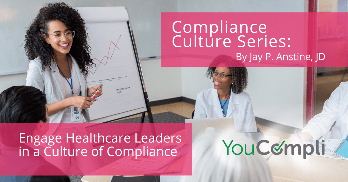 Four Ways to Engage Leaders in a Culture of Compliance