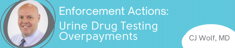 Urine drug testing overpayments drove up to $216 million in overpayments to Medicare over five years, according to a recent OIG audit report.