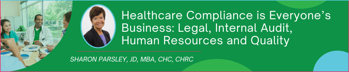 Healthcare Compliance: Build Relationships Across Risk