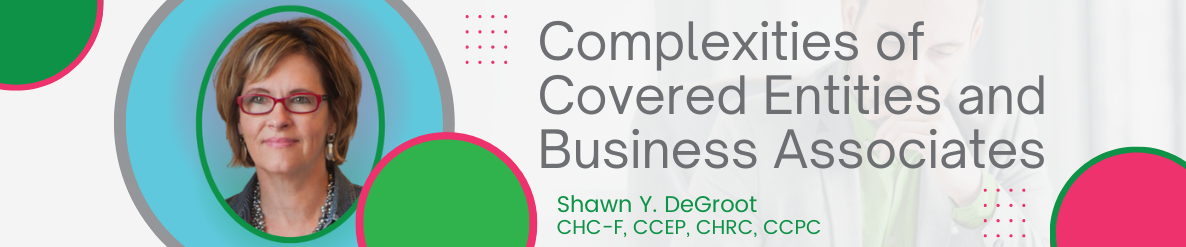 complexities of covered entities shawn degroot