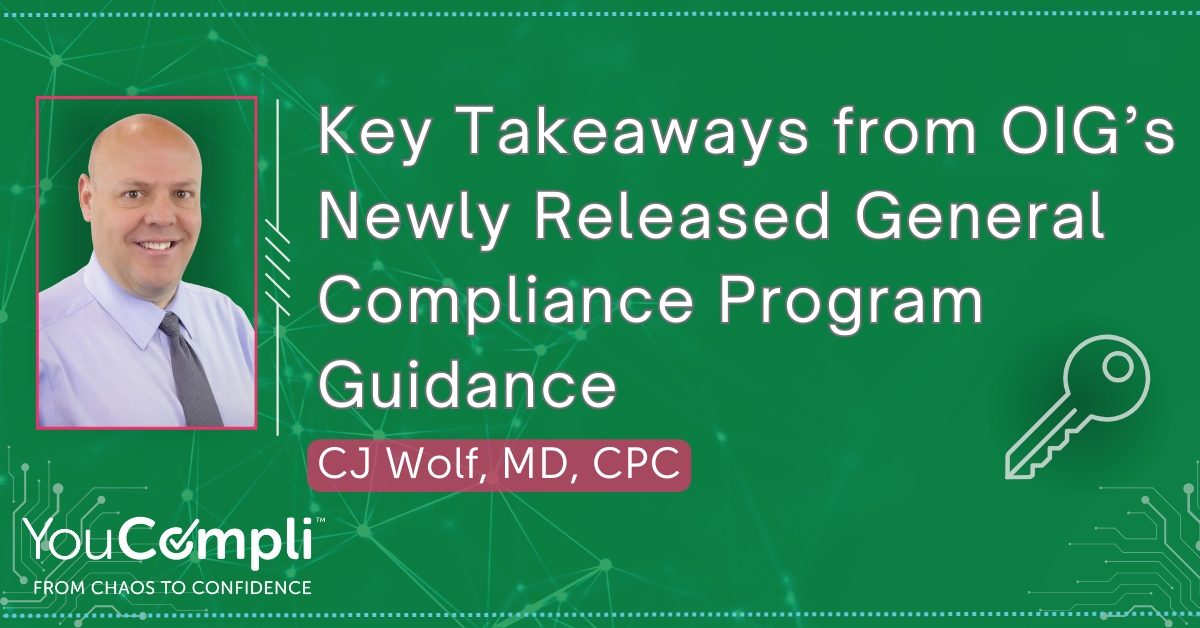 Key Takeaways from OIG’s Newly Released General Compliance Program ...