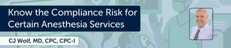 Know the Compliance Risk for Certain Anesthesia Services header image
