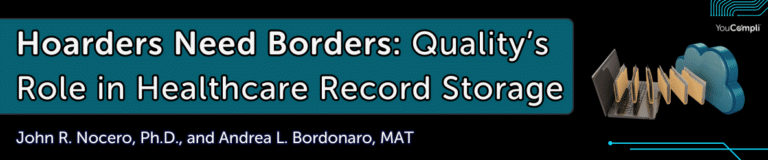 healthcare quality's role in record retention and storage